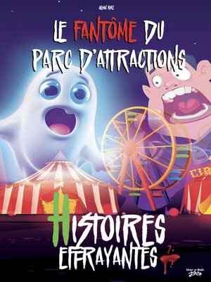 cover image of Le fantôme du parc d'attractions !
